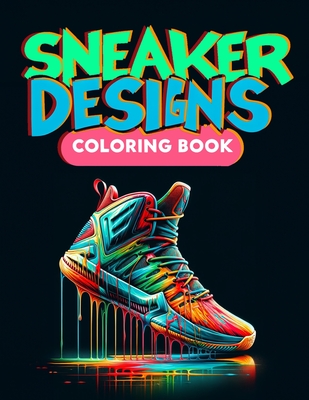 Sneaker Designs Coloring Book - Bean, Coco