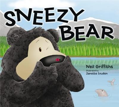 Sneezy Bear - Griffiths, Neil