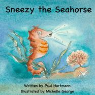 Sneezy the Seahorse