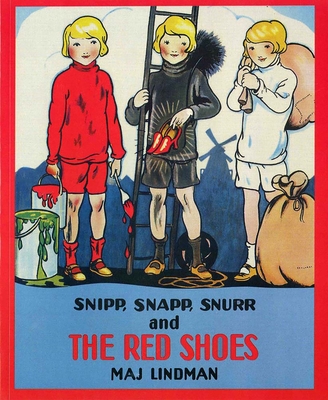 Snipp, Snapp, Snurr and the Red Shoes - 