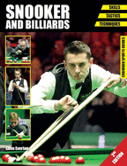 Snooker and Billiards: Skills - Tactics - Techniques - Second Edition