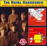 Snoopy vs. the Red Baron/Snoopy & His Friends - The Royal Guardsmen