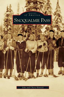 Snoqualmie Pass - Kinnick, John, and Kinnick, Chery