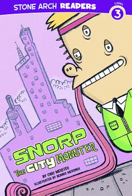 Snorp the City Monster - Meister, Cari