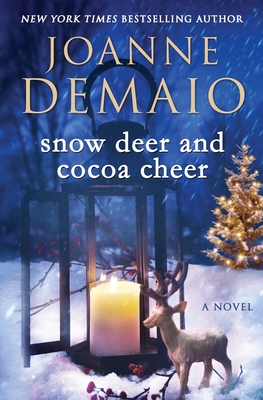 Snow Deer and Cocoa Cheer - Demaio, Joanne