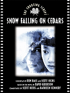 Snow Falling on Cedars: The Shooting Script