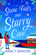Snow Falls Over Starry Cove: Escape to Cornwall with this absolutely heart-warming page-turner in 2024!
