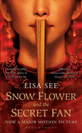 Snow Flower and the Secret Fan - See, Lisa