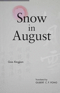 Snow in August: Play by Gao Xingjian