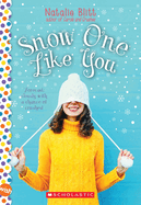 Snow One Like You: A Wish Novel