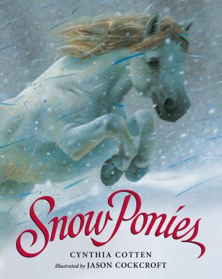 Snow Ponies - Cotten, Cynthia