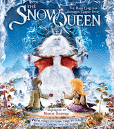 Snow Queen: The Hans Christian Andersen Classic Story