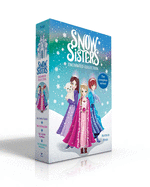Snow Sisters Enchanted Collection (Boxed Set): The Silver Secret; The Crystal Rose; The Frozen Rainbow; The Enchanted Waterfall