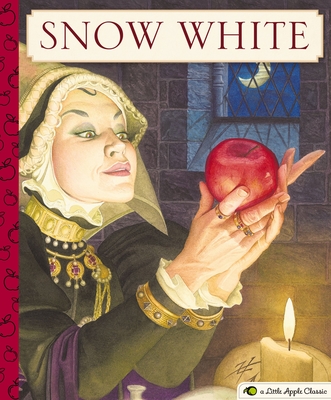 Snow White: A Little Apple Classic - Thomas Nelson