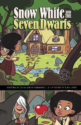 Snow White and the Seven Dwarfs: A Discover Graphics Fairy Tale - Jones-Radgowski, Jehan