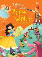 Snow White and the Seven Dwarfs: Tales In Rhyme