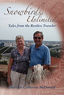 Snowbirds Unlimited: Tale from the Restless Traveler