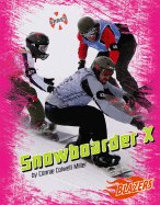 Snowboarder X - Miller, Connie Colwell