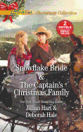 Snowflake Bride and the Captain's Christmas Family: An Anthology