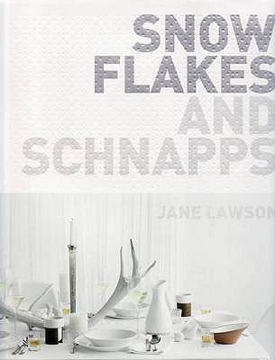 Snowflakes and Schnapps - Lawson, Jane