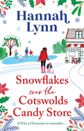 Snowflakes Over the Cotswolds Candy Store