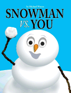 Snowman Vs You