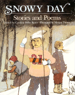 Snowy Day: Stories and Poems - Bauer, Caroline Feller