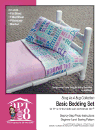Snug as a Bug Collection: Basic Bedding Set: Beginner-Level PVC Project for 14- To 15-Inch Dolls