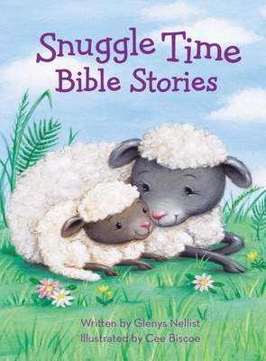 Snuggle Time Bible Stories - Nellist, Glenys