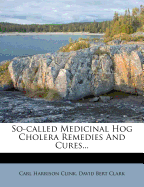 So-Called Medicinal Hog Cholera Remedies and Cures