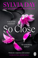 So Close: The unmissable new bestseller from the multimillion-copy international phenomenon