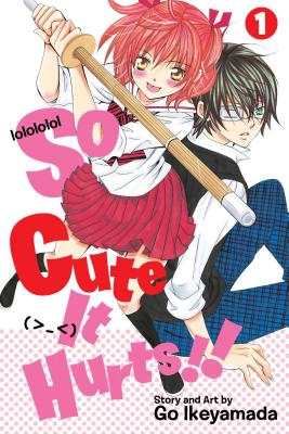 So Cute It Hurts!!, Vol. 1 - Ikeyamada, Go