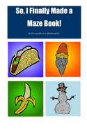 So I Finally Made a Maze Book: Easy Mazes by AiXeLsyD13