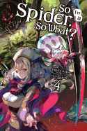 So I'm a Spider, So What?, Vol. 4
