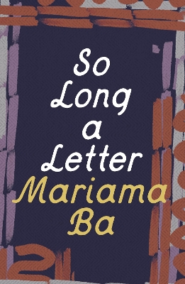 So Long a Letter - B, Mariama, and Bod-Thomas, Modup (Translated by)