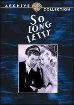 So Long Letty - Lloyd Bacon