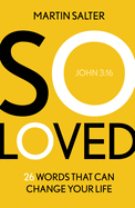 So Loved: 26 Words That Can Change Your Life