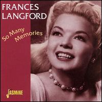 So Many Memories - Frances Langford