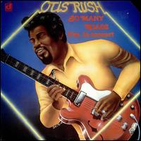 So Many Roads: Live in Concert - Otis Rush