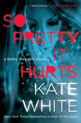 So Pretty It Hurts - White, Kate