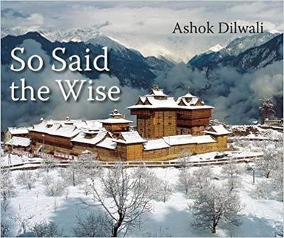 So Said the Wise - Dilwali, Ashok