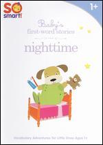So Smart!: Baby's First-Word Stories - Nighttime