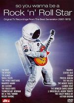So You Wanna Be a Rock 'n' Roll Star - 