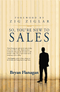 So You're New to Sales