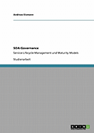 SOA-Governance: Service-Lifecycle-Management und Maturity Models