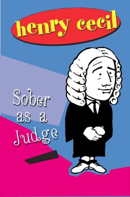 Sober as a Judge - Cecil, Henry