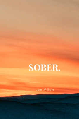 Sober. - Allen, Lee