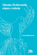 Soberana y no intervencin: orgenes y evolucin