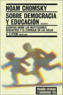 Sobre Democracia y Educacion, Volumen II: Escritos Sobre las Instituciones Educativas y el Lenguaje en las Aulas