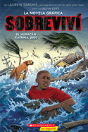 Sobreviv? El Huracn Katrina, 2005 (Graphix) (I Survived Hurricane Katrina, 2005)